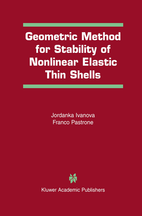 Geometric Method for Stability of Non-Linear Elastic Thin Shells - Jordanka Ivanova, Franco Pastrone