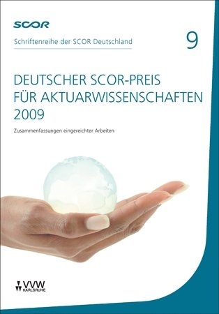 Deutscher SCOR-Preis für Aktuarwissenschaften 2009 - 