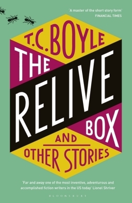 The Relive Box and Other Stories -  T. C. Boyle