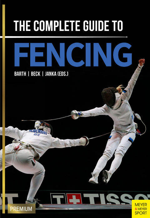 Complete Guide to Fencing - Berndt Barth