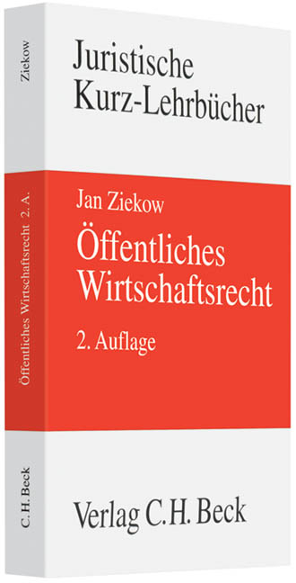 Öffentliches Wirtschaftsrecht - Jan Ziekow