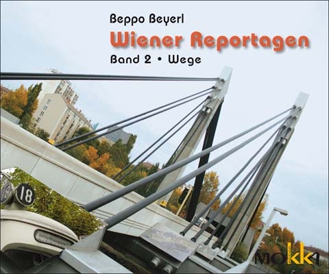 Wiener Reportagen - Beppo Beyerl