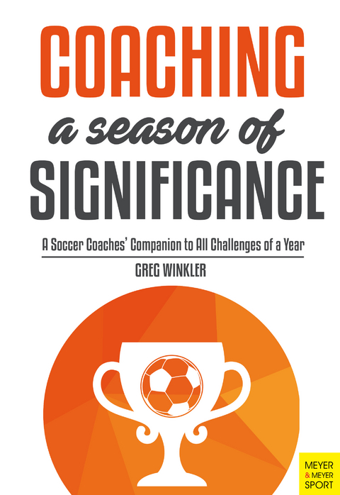 Coaching a Season of Significance - Greg Winkler