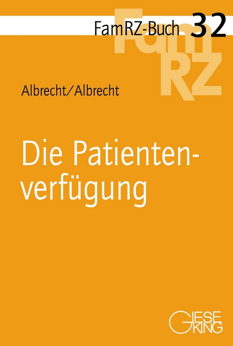 Die Patientenverfügung - Andreas Albrecht, Elisabeth Albrecht