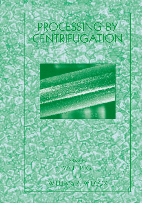 Processing by Centrifugation - 