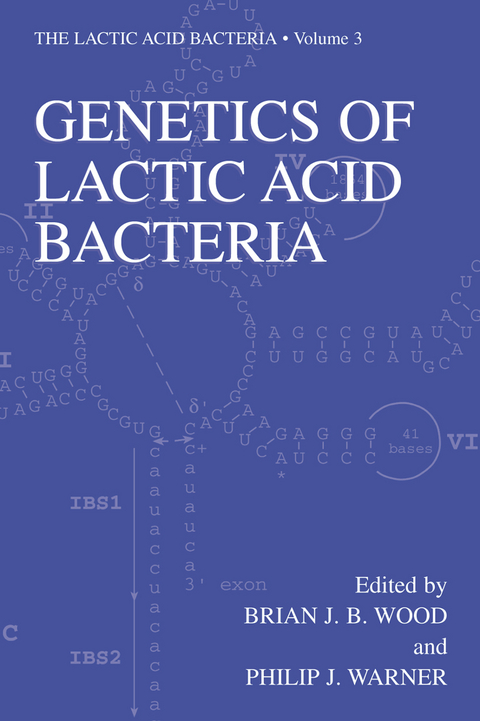 Genetics of Lactic Acid Bacteria - 