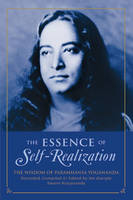 Essence of Self Realization - Paramahansa Yogananda
