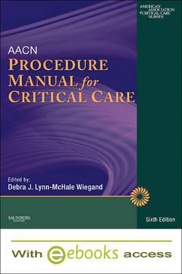 Aacn Procedure Manual for Critical Care - Text and E-Book Package -  AACN