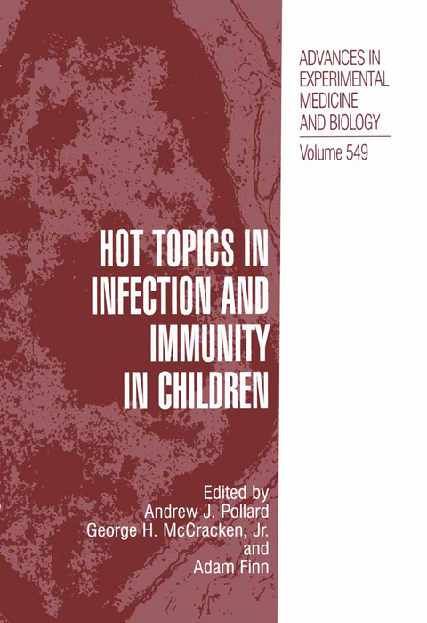 Hot Topics in Infection and Immunity in Children - 