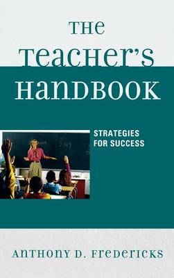 The Teacher's Handbook - Anthony D. Fredericks