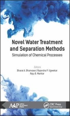 Novel Water Treatment and Separation Methods - 