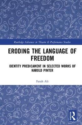Eroding the Language of Freedom -  Farah Ali