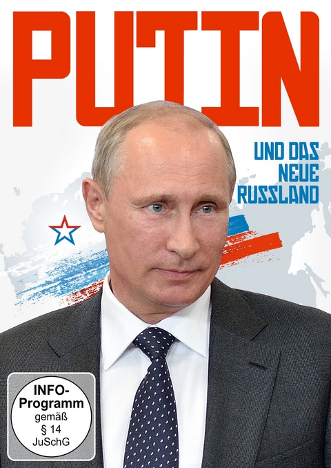 Putin und das neue Russland - 
