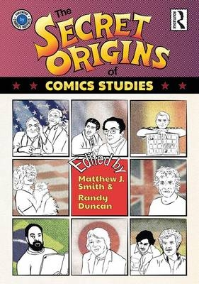 Secret Origins of Comics Studies - 