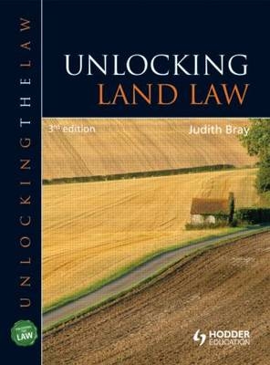 Unlocking Land Law - Judith Bray