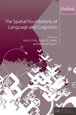 The Spatial Foundations of Language and Cognition - 