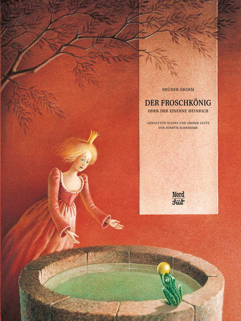 Der Froschkönig oder der Eiserne Heinrich - Brüder Grimm