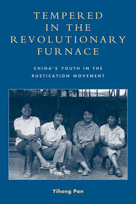 Tempered in the Revolutionary Furnace - Yihong Pan