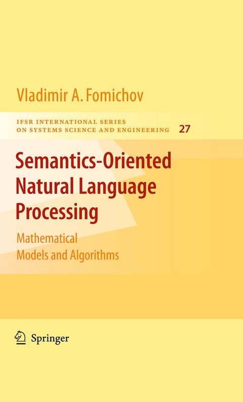 Semantics-Oriented Natural Language Processing - Vladimir Fomichov A.