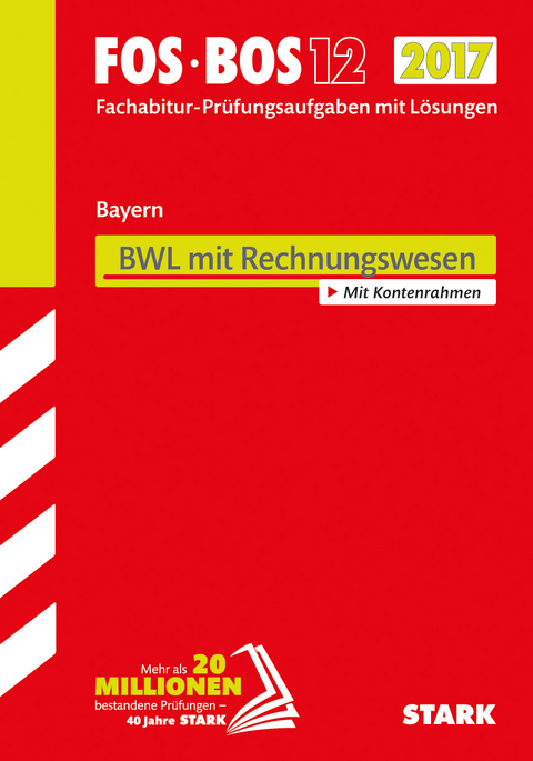 Abiturprüfung FOS/BOS Bayern - Betriebswirtschaftslehre mit Rechnungswesen 12. Klasse