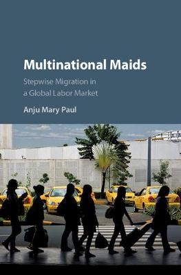 Multinational Maids -  Anju Mary Paul