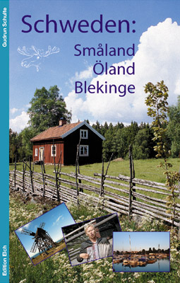 Schweden: Småland, Öland, Blekinge - Gudrun Schulte