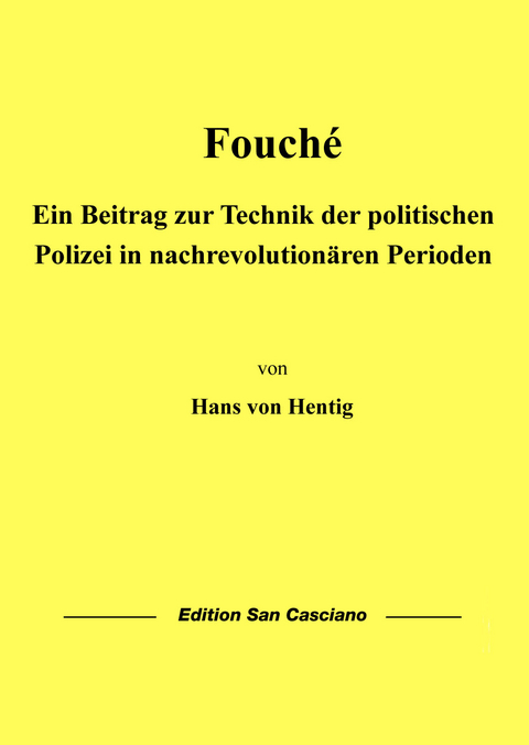 Fouché - Hans von Hentig