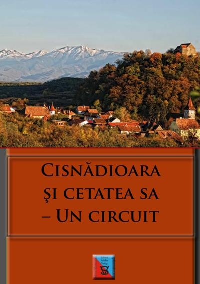 Cisnadioara si cetatea sa - Anselm Roth