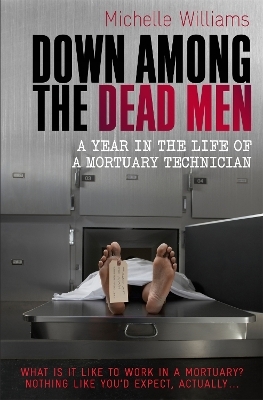 Down Among the Dead Men - Michelle Williams