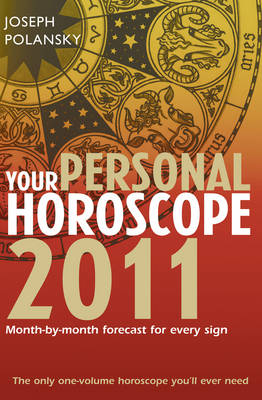 Your Personal Horoscope 2011 - Joseph Polansky