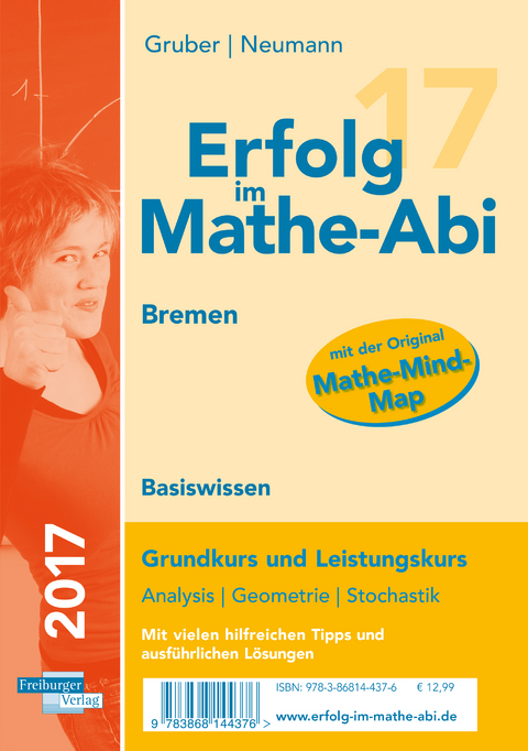 Erfolg im Mathe-Abi 2017 Basiswissen Bremen - Helmut Gruber, Robert Neumann