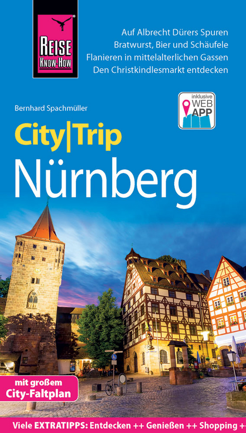 Reise Know-How CityTrip Nürnberg - Bernhard Spachmüller