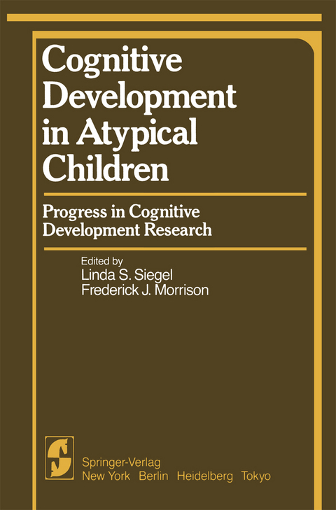 Cognitive Development in Atypical Children - 