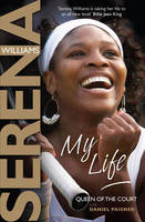 My Life - Serena Williams