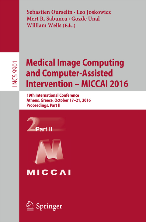 Medical Image Computing and Computer-Assisted Intervention – MICCAI 2016 - 
