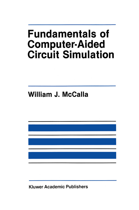 Fundamentals of Computer-Aided Circuit Simulation - William J. McCalla