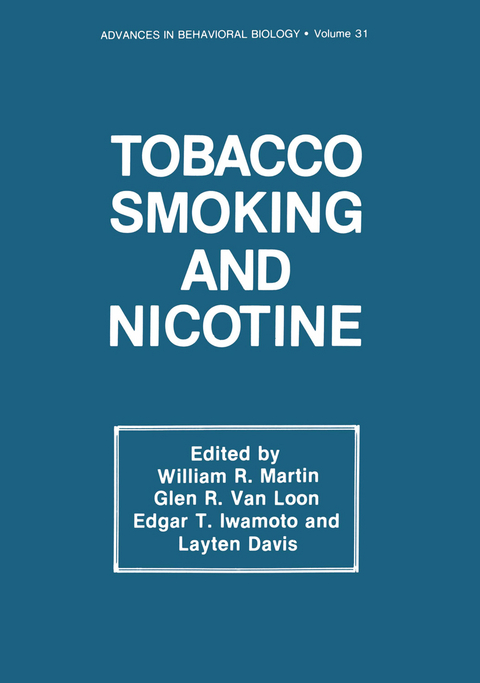 Tobacco Smoking and Nicotine - William R. Martin, Glen R. Van Loon, Edgar T. Iwamoto, Layten David
