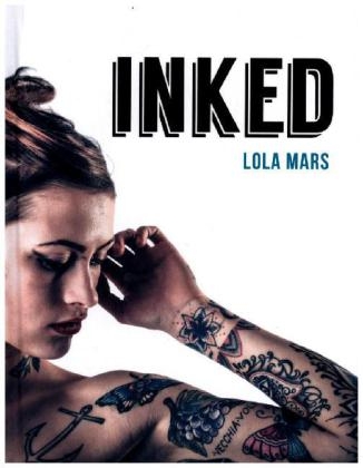 Inked -  Lola Mars