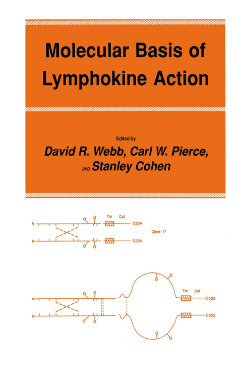 Molecular Basis of Lymphokine Action - David R. Webb, Carl W. Pierce, Stanley Cohen
