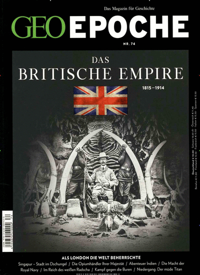 GEO Epoche (mit DVD) / GEO Epoche mit DVD 74/2015 - Das Britische Empire - 