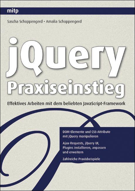 jQuery Praxiseinstieg - Sascha Schoppengerd, Amalia Schoppengerd