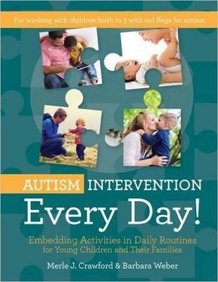 Autism Intervention Every Day! -  Merle J. Crawford,  Barbara Weber