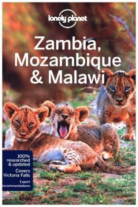 Lonely Planet Zambia, Mozambique & Malawi -  James Bainbridge,  Mary Fitzpatrick,  Trent Holden,  Lonely Planet,  Brendan Sainsbury