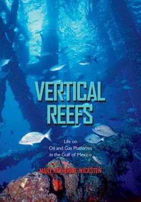 Vertical Reefs -  Mary Katherine Wicksten