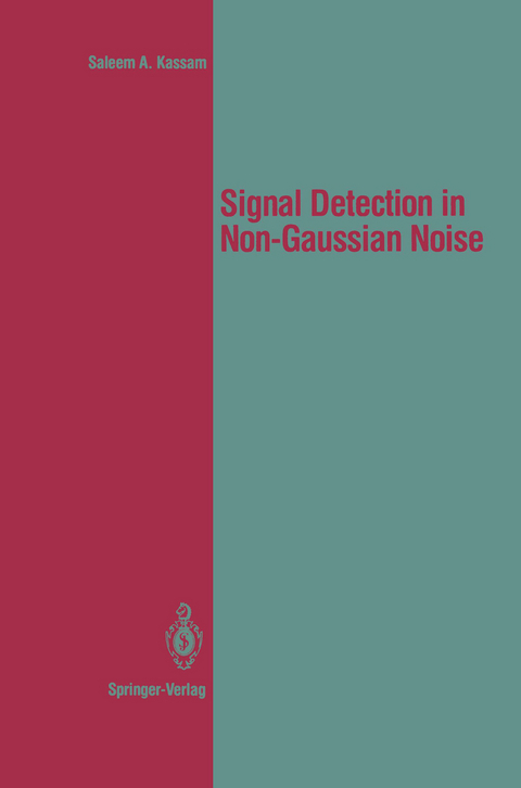 Signal Detection in Non-Gaussian Noise - Saleem A. Kassam