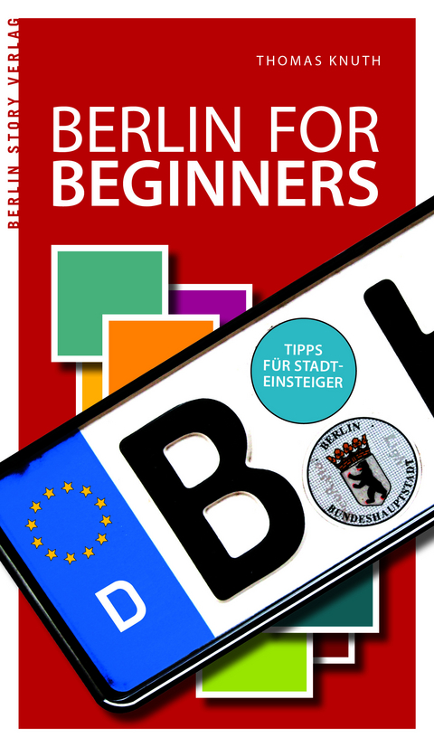 Berlin for Beginners - Thomas Knuth