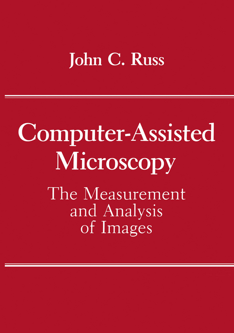 Computer-Assisted Microscopy - John C. Russ