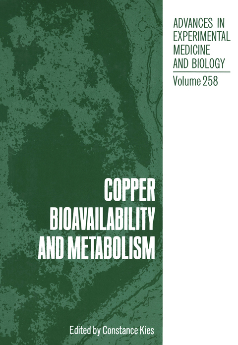 Copper Bioavailability and Metabolism - C Kies