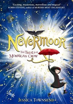 Nevermoor -  Jessica Townsend