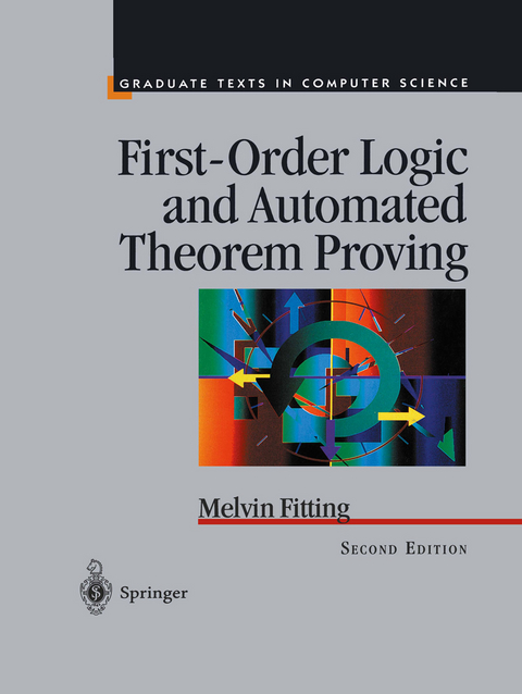 First-Order Logic and Automated Theorem Proving - Melvin Fitting